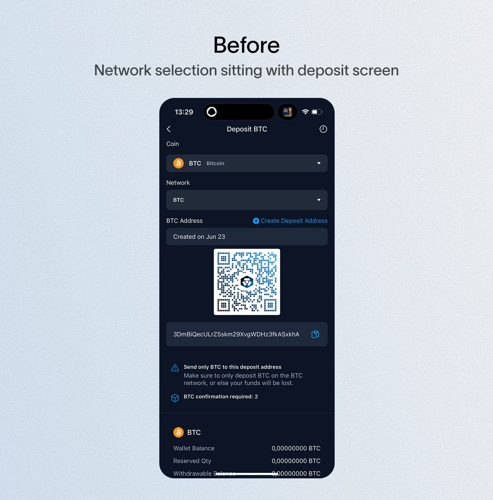 Before: network selection bundled into the deposit screen alongside unrelated information
